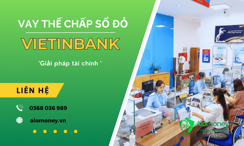 Vay thế chấp ngân hàng Vietinbank