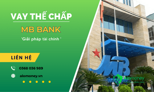 Vay thế chấp ngân hàng MB Bank