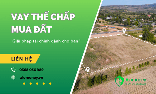 Vay Thế Chấp Mua Đất