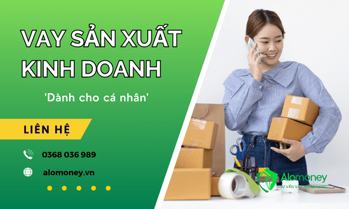 Vay sản xuất kinh doanh cho khách hàng cá nhân